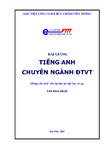 Tiếng Anh chuyên ngành Điện Tử Viễn Thông  Bài giảng.pdf.jpg