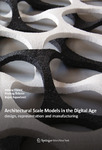 Architectural scale models in the digital age design, representation and manufacturing.pdf.jpg