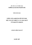 Chiến lược marketing đối với hàng thủ công mỹ nghệ của các làng nghề Việt Nam đến năm 2010.pdf.jpg