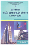 ĐHKT.Giáo Trình Thẩm Định Dự Án Đầu Tư Khu Vực Công.pdf.jpg