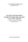Ung dung tin hoc trong NCKH giao duc va day hoc sinh hoc.pdf.jpg