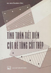 Tính Toán Tiết Diện Cột Bê Tông Cốt Thép (NXB Xây Dựng 2006) - Gs. Nguyễn Đình Cống.pdf.jpg