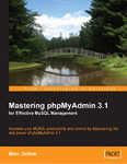 Mastering phpMyAdmin 3.1 for effective MySQL management.3838.pdf.jpg