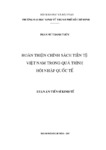 Hoàn thiện chính sách tiền tệ Việt Nam trong quá trình hội nhập quốc tế.pdf.jpg