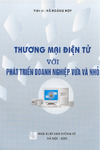 Thương Mại Điện Tử Với Phát Triển Doanh Nghiệp Vừa Và Nhỏ (NXB Thống Kê 2001).pdf.jpg