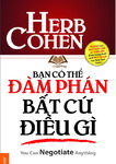 Ban co the dam phan bat cu dieu gi - Herb Cohen.pdf.jpg