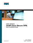 5610.CCSP Self-Study CCSP Cisco Secure VPN Exam Certiﬁcation Guide.pdf.jpg