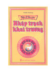Nghi Lễ Dân Gian, Nhập Trạch Khai Trương (NXB Thời Đại 2010).pdf.jpg